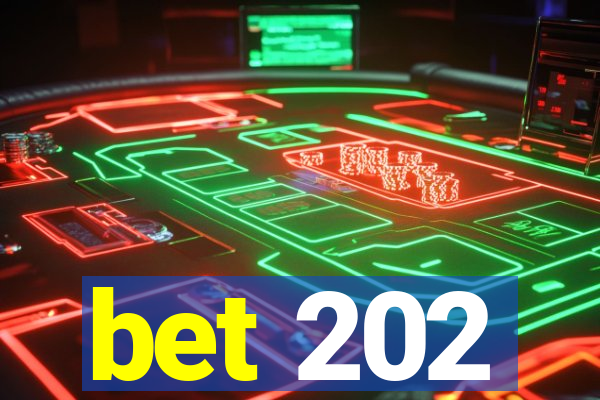 bet 202